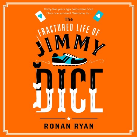 The Fractured Life of Jimmy Dice