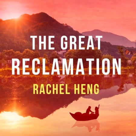 The Great Reclamation